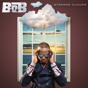 B-o-B-Strange-Clouds-Cover-e1332251216767
